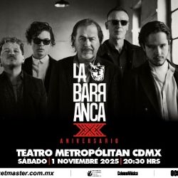 La Barranca, la banda más fina del rock mexicano celebrará 30 años en el Metropolitan